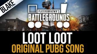 LOOT LOOT (PUBG) | PlayerUnknown's Battlegrounds Rap Song | by blAke