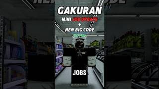 Mini Job Update + New Big Code | Gakuran #gakuran #roblox #captinttb