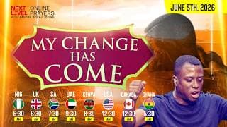 Next Level Prayers || My Change Has Come || Pst Bolaji Idowu || June 5th 2026
