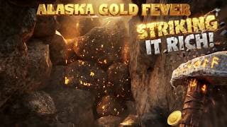 Alaska Gold Fever – Striking It Rich or Going Broke