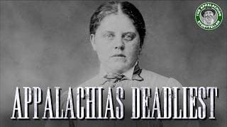 She was Appalachias BLACK WIDOW. Appalachias Deadliest DOUBLE EPISODE Alice Burton & The Potter Boys