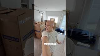 MOVING DAY FINALLY