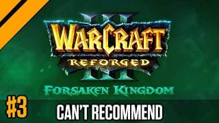I No Longer Recommend WC3: Forsaken Kingdom | Day9
