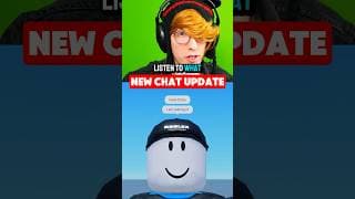 ROBLOX UPDATED THE CHAT 🤯