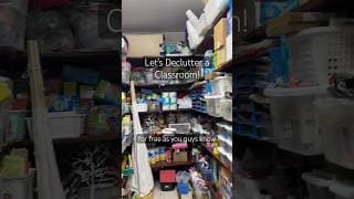 Let’s Declutter a Classroom! #decluttering #teacher #classroom #transformation