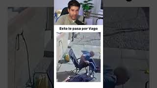 Esto le pasa por Vago  #humor #shorts