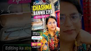Ab Editing Hogi Aur Bhi Easy! 😍 New Glasses Vlog #shorts #viral #trending #video