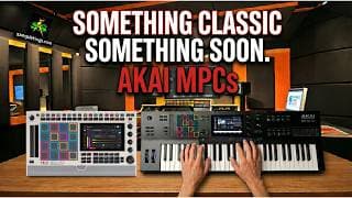 THE AKAI MPC SOMETHING CLASSIC & SOMETHING NEW