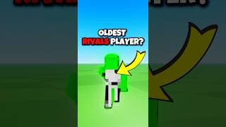 Who Is The OLDEST Player In Roblox Rivals?