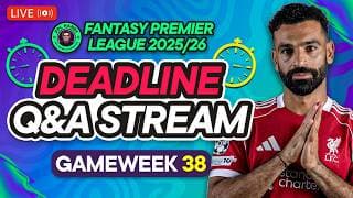EARLY TEAM NEWS? 🕵️ FPL GW38 LIVE DEADLINE STREAM 📸  | Fantasy Premier League 2025/26