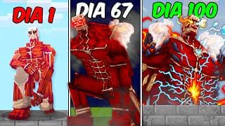 Sobrevivi 100 DIAS COMO TITAN COLOSSAL no Attack On Titan Minecraft