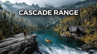CASCADE RANGE: America’s Wild Mountain Frontier No One Talks About | Travel Documentary