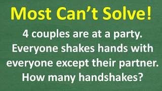 4 Couples Are in a Room... This Handshake Problem Will Confuse MANY! Can You Solve It?