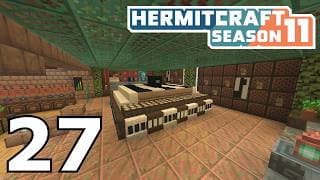 Hermitcraft 11: The Dueling Pianos! (Episode 27)