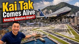 Hong Kong’s Kai Tak Airport Comes Back to Life!