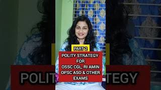 💯🎯 POLITY STRATEGY (PART 2) FOR OSSC CGL, RI AMIN ,  OPSC ASO EXAM| #trending #viral #shorts