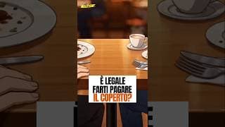 Perché nei ristoranti ti fanno pagare il coperto...