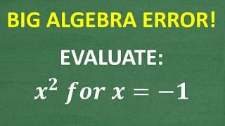 Negative Numbers and Exponents Explained | Avoid This Common Algebra Mistake!