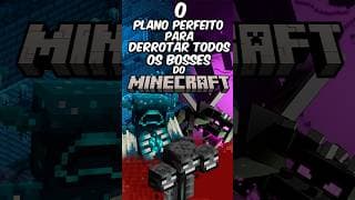 O PLANO PERFEITO PARA DERROTAR os BOSSES DO MINECRAFT! #minecraft #shorts