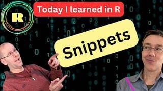 Today I learned in R: how to use Snippets in R studio to save time