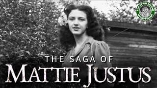 The Saga of Mattie Justus