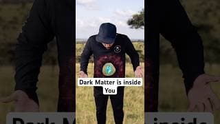 Dark matter is inside you.