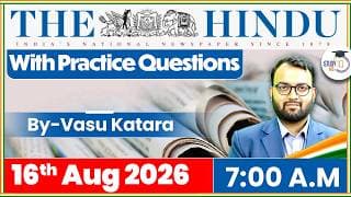 The Hindu Newspaper Analysis | 16th August 2026 | UPSC Current Affairs | Editorial
