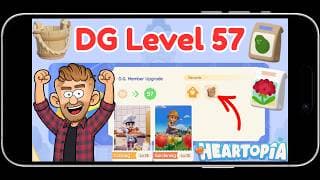 DG Level 57 + Gardening Level 13 Rewards in Heartopia!