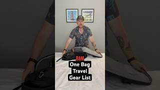 One Bag Travel Packing Gear List #OneBagTravel #MinimalistTravel #travelgear #EDCCarry #PackWithMe