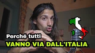 Perché tutti SCAPPANO dall'Italia