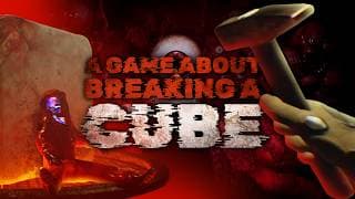 DESTROY A CUBE WITH A HAMMER AND STEAL ITS INSIDES! - A GAME ABOUT BREAKING A CUBE