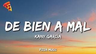 Kany García - De Bien a Mal (Lyrics)