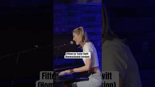 Fifteen by Taylor Swift (Homeschooled Version)