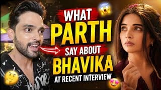 What Parth Samthaan Said About Seher Hone Ko Hai & Bhavika Sharma 👀❤️#seherhonekohai #parthsamthaan