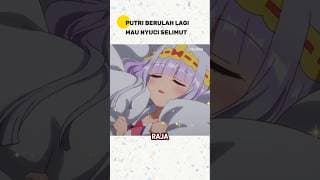 Putri Berulah lagi, Mau Nyuci selimut | alur cerita anime