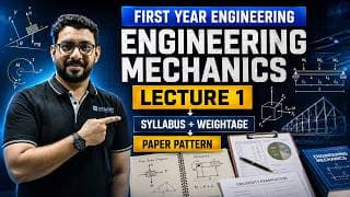 Engineering Mechanics | Syllabus, Weightage & Paper Pattern | Lecture 1 | Ajit Sir