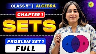 📚 Class 9th Algebra | Chapter 1 – Sets | Full Problem Set 1 Solution | Galaxy of Maths
