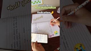 Studying on 😭 Rakshabandhan 🥳 be like 😭😭 #minivlog #class9 #study #festive #youtubeshorts
