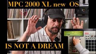The New MPC 2000 XL update is not a dream anymore