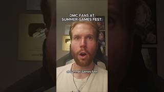 DMC FANS WATCHING SUMMER GAMES FEST #shorts
