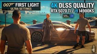 007 First Light - 4K Ultra + DLSS Quality on RTX 5070 Ti + i9-14900KS | Benchmark & Gameplay