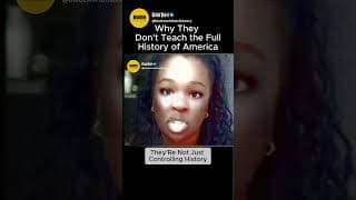 Black History : Why America's Real History Is Never Fully Taught''  #blackhistory #america #shorts