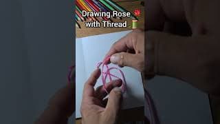 Drawing Rose 🌹 with Thread 🧵