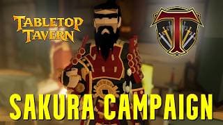 Tabletop Tavern | Sakura Dynasty Campaign Playthrough - SAMURAI