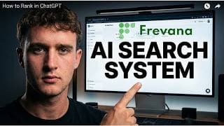 How to Rank in ChatGPT & AI Search (Frevana's Step-by-Step AEO Guide)