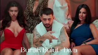Diva Diva Diva Bebeğim - Burak Bulut