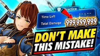 Granblue Fantasy Relink - DON'T Make this Mistake! How to Deal Your Max Damage in Endless Ragnarok