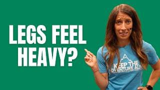 Tired, Heavy Legs After Just a Few Minutes? Try This