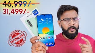 Samsung Official Refurbished Phone - Reality Check !