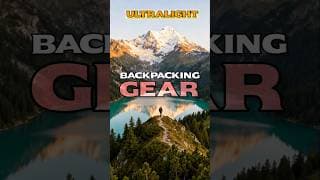 Backpacking Gear | Must have